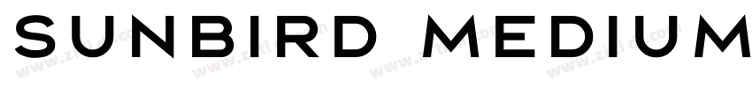 Sunbird Medium字体转换 Sunbird Medium字体转换